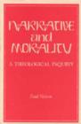 Narrative and Morality : A Theological Inquiry - Book