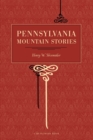 Pennsylvania Mountain Stories - Book