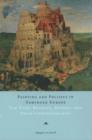 Painting and Politics in Northern Europe : Van Eyck, Bruegel, Rubens, and Their Contemporaries - Book