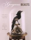 Gorgeous Beasts : Animal Bodies in Historical Perspective - Book