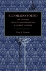 Eldorado Found : The Central Pennsylvania Highlands; A Tourist's Survey - Book