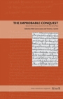 The Improbable Conquest : Sixteenth-Century Letters from the Rio de la Plata - Book