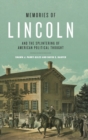 Memories of Lincoln and the Splintering of American Political Thought - Book