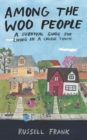 Among the Woo People : A Survival Guide for Living in a College Town - Book