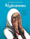 Algeriennes : The Forgotten Women of the Algerian Revolution - Book