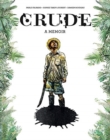 Crude : A Memoir - Book