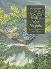 The Second Atlas of Breeding Birds in West Virginia - Book