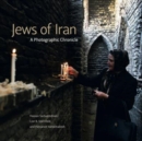 Jews of Iran : A Photographic Chronicle - Book