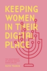Keeping Women in Their Digital Place : The Maintenance of Jewish Gender Norms Online - Book