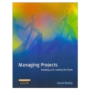 Managing Projects : Building and Leading the Team - Book