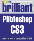 Brilliant Photoshop CS3 : What you need to know and how to do it - Book