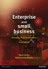 Enterprise and Small Business : Principles, Practice and Policy - Book