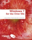 Windows 7 for the Over 50s In Simple Steps - Book