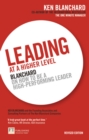 Leading at a Higher Level : Blanchard on how to be a high performing leader - Book