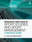 Research Methods in Sport Studies and Sport Management : A Practical Guide - Book