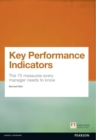 Key Performance Indicators (KPI) : The 75 measures every manager needs to know - Book