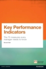Key Performance Indicators (KPI) : The 75 Measures Every Manager Needs To Know - eBook