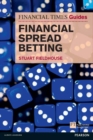 FT Guide to Financial Spread Betting, The - eBook