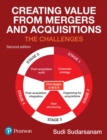Creating Value from Mergers and Acquisitions : The Challenges - eBook