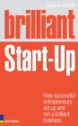 Brilliant Start-Up : How successful entrepreneurs set up and run a brilliant business - eBook