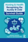 Recognising the Acutely Ill Child - Book