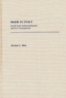 Made in Italy : Small-scale Industrialization and Its Consequences - Book