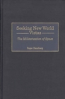 Seeking New World Vistas : The Militarization of Space - Book