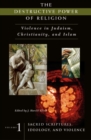 The Destructive Power of Religion : Violence in Judaism, Christianity, and Islam [4 volumes] - Book