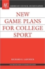 New Game Plan for College Sport - Book