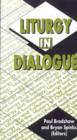 Liturgy In Dialogue - Book