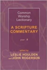 Common Worship Lectionary : A Scripture Commentary (Year B) - Book