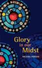 Glory In Our Midst - Book