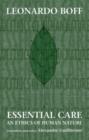 Essential Care: An Ethics Of Human - Book