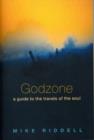 Godzone : A Guide To The Travels Of The Soul - Book