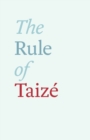 The Rule of Taize - Book