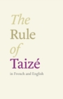 The Rule of Taize : In French And English - Book