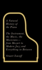 A Natural History of the Piano - eBook