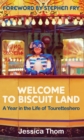 Welcome to Biscuit Land : A Year in the Life of Touretteshero - eBook