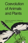 Coevolution of Animals and Plants : Symposium V, First International Congress of Systematic and Evolutionary Biology, 1973 - Book