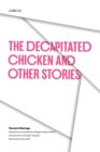 The Decapitated Chicken and Other Stories - Book