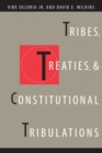 Tribes, Treaties, and Constitutional Tribulations - Book
