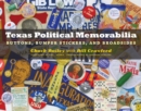 Texas Political Memorabilia : Buttons, Bumper Stickers, and Broadsides - Book