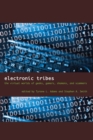Electronic Tribes : The Virtual Worlds of Geeks, Gamers, Shamans, and Scammers - Book