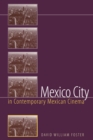 Mexico City in Contemporary Mexican Cinema - Book