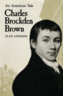 Charles Brockden Brown : An American Tale - Book
