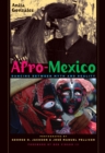 Afro-Mexico : Dancing between Myth and Reality - Book