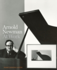 Arnold Newman : At Work - eBook