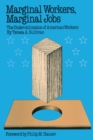 Marginal Workers, Marginal Jobs : The Underutilization of American Workers - Book
