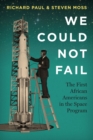 We Could Not Fail : The First African Americans in the Space Program - eBook