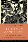 The Florida of the Inca : The Fabulous De Doto Story - eBook